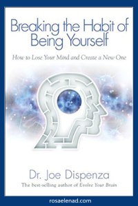 Breaking the Habit of Being Yourself Book Cover