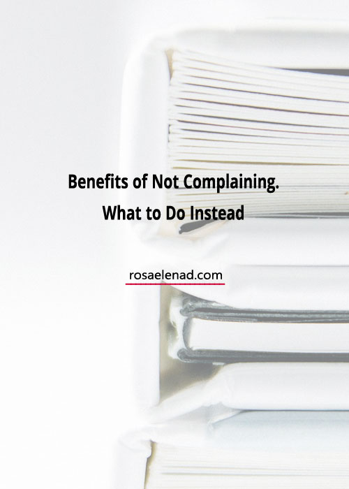 Great reasons not to complain