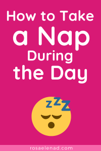 How to Take a Nap During the Day