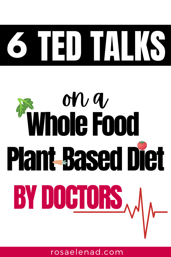 TED talks whole food plant-based diet by physicians