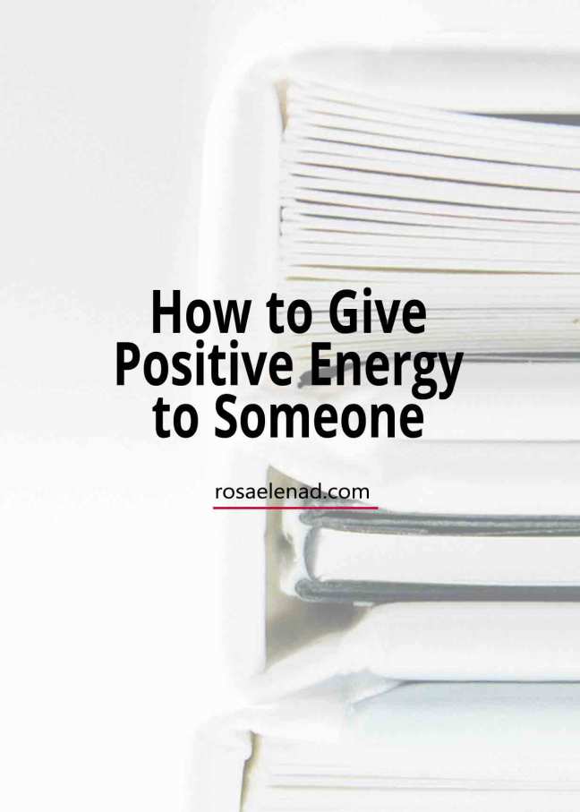 Give positive energy to others