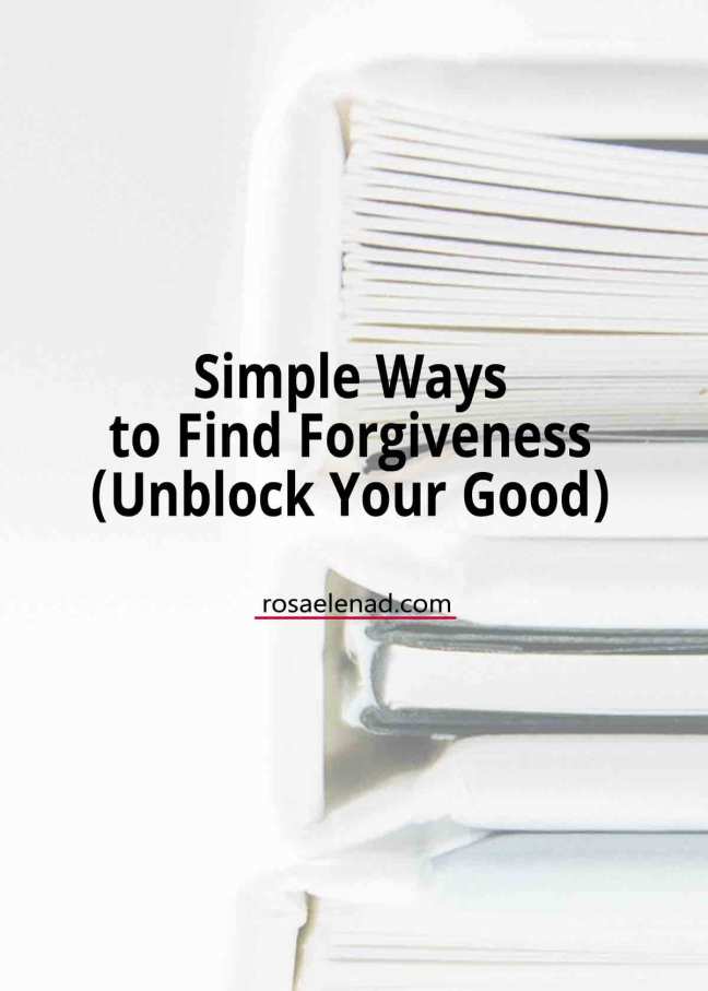 Simple ways to find forgiveness