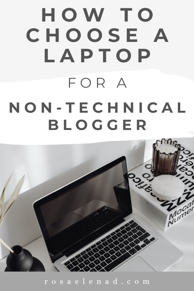 How to Choose a Laptop for a Non-Technical Blogger (My Experience)