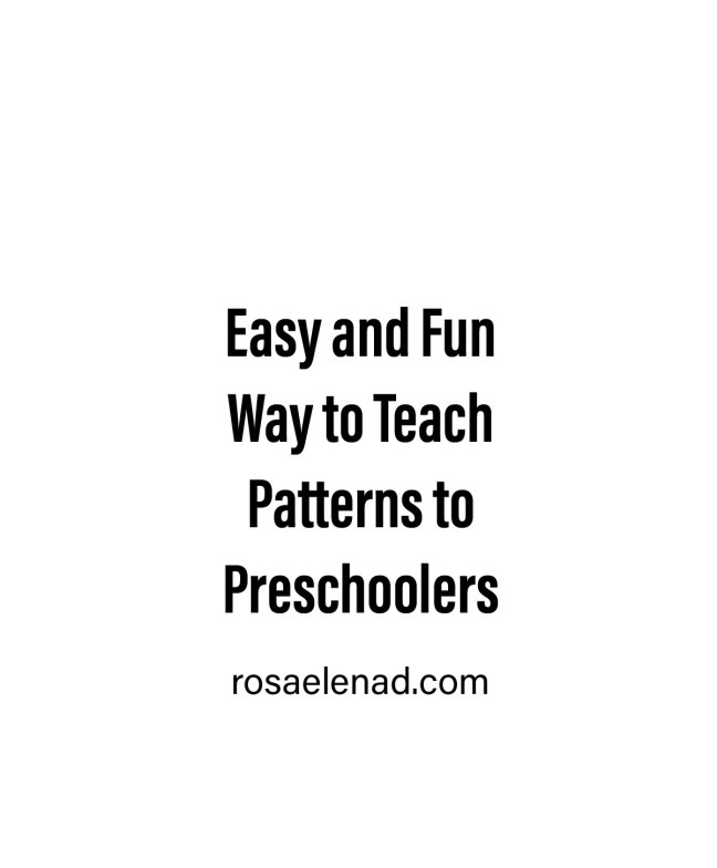Easy Fun Patterns Preschoolers