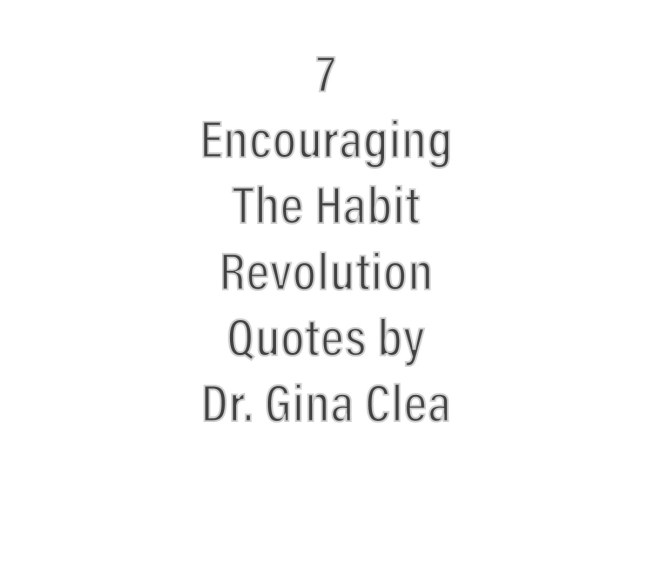 Encouraging Habits Quotes